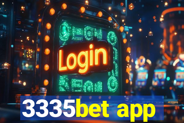 3335bet app
